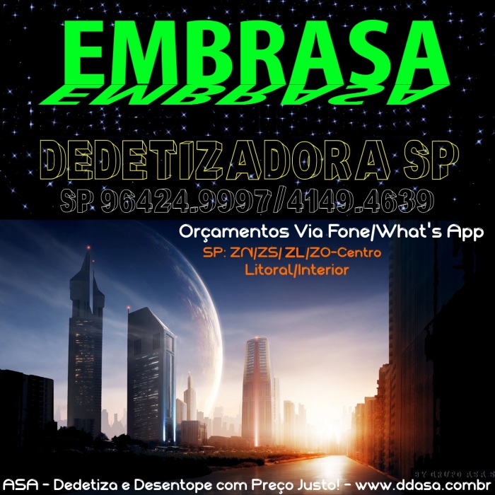 (         1.5-EMBRASA sp Dedetiza-Desentope-11 4149 4639